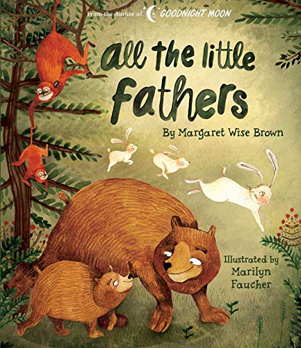 Margaret Wise Brown All The Little Fathers 
