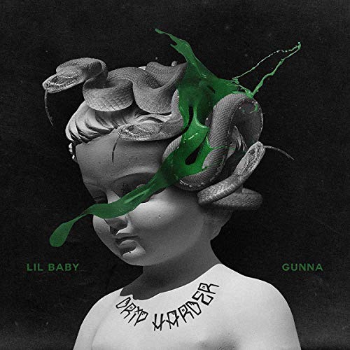 Lil Baby/Gunna/Drip Harder