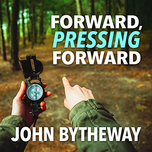 John Bytheway/Forward, Pressing Forward: 2016 Youth Theme