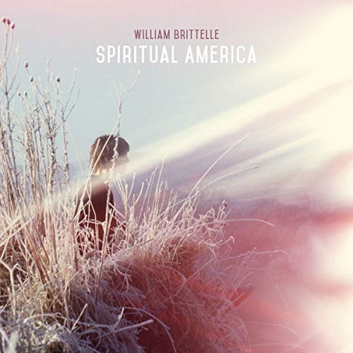 William Brittelle/Spiritual America