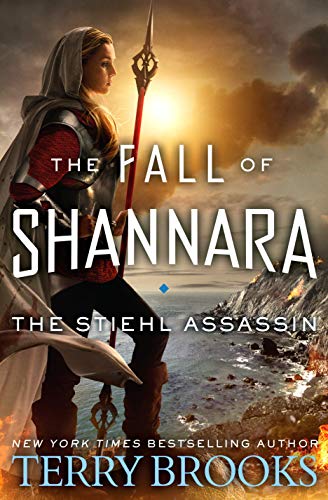 Terry Brooks/The Stiehl Assassin (The Fall Of Shannara)