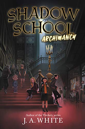 J. A. White/Shadow School@ Archimancy