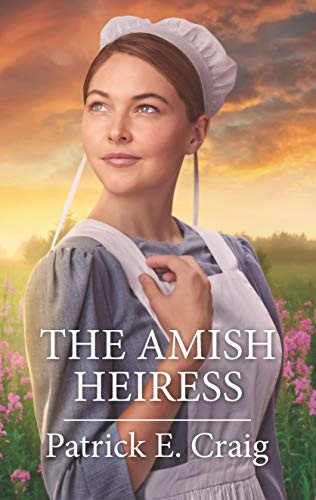 Patrick Craig/Amish Heiress