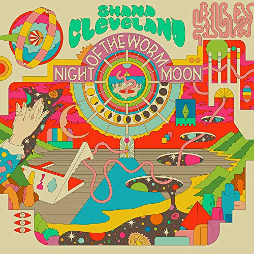 Shana Cleveland/Night Of The Worm Moon