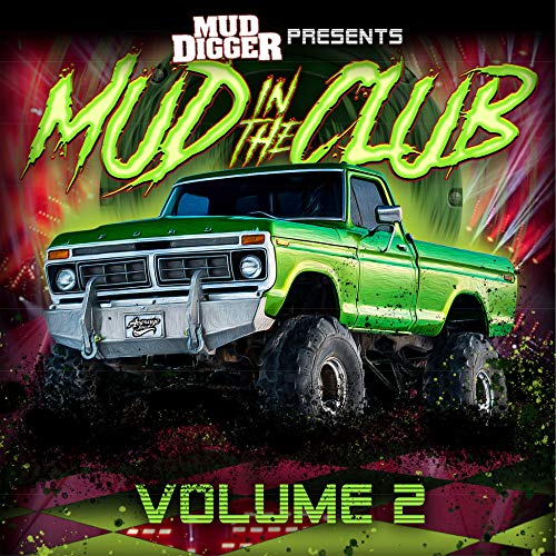 Mud Digger/Mud In The Club Volume 2