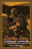 Charles Melson The German Army Guerrilla Warfare Pocket Manual 19 