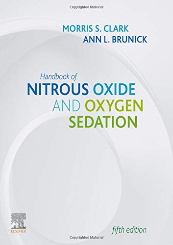 Morris S. Clark Handbook Of Nitrous Oxide And Oxygen Sedation 0005 Edition; 