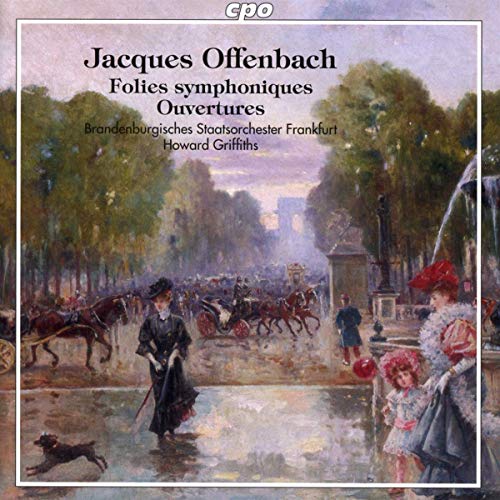 Offenbach / Griffiths/Folies Symphoniques
