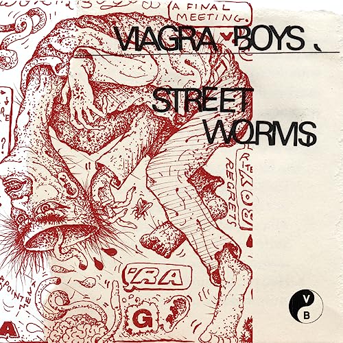 Viagra Boys/Street Worms@.