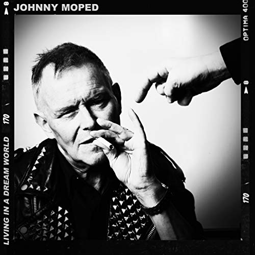 Johnny Moped/Living In A Dream World