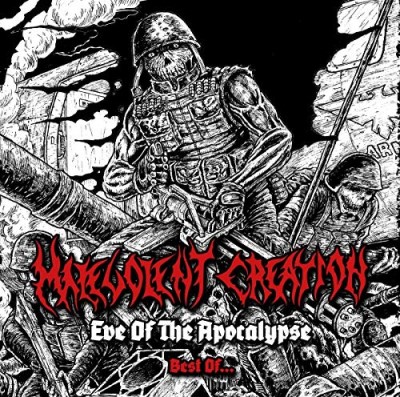 Malevolent Creation/Eve Of The Apocalypse