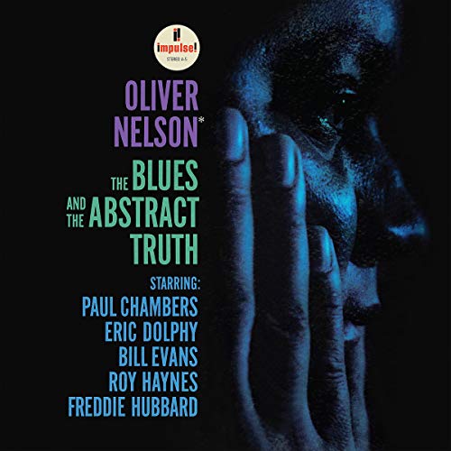 Oliver Nelson/The Blues & The Abstract Truth