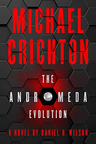 Michael Crichton/The Andromeda Evolution