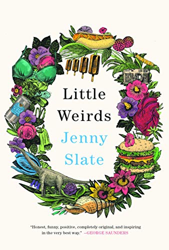 Jenny Slate/Little Weirds