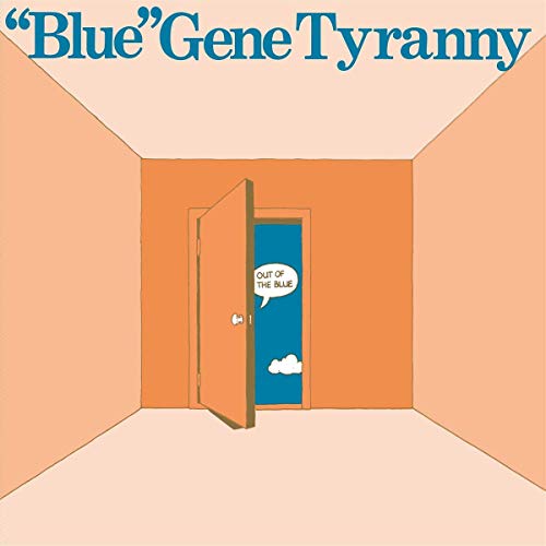 Gene Blue Tyranny/Out Of The Blue@Amped Exclusive