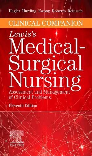Debra Hagler Clinical Companion To Lewis's Medical Surgical Nur Assessment And Management Of Clinical Problems 0011 Edition; 