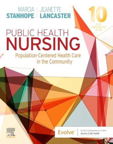 Marcia Stanhope Public Health Nursing Population Centered Health Care In The Community 0010 Edition; 