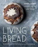 Daniel Leader Living Bread Tradition And Innovation In Artisan Bread Making 
