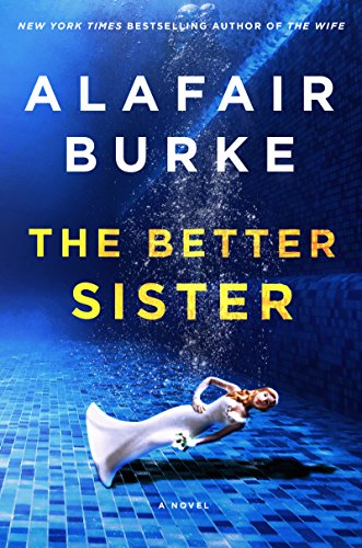 Alafair Burke/The Better Sister