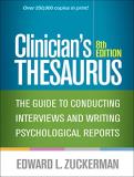 Edward L. Zuckerman Clinician's Thesaurus 8th Edition The Guide To Conducting Interviews And Writing Ps 0008 Edition; 
