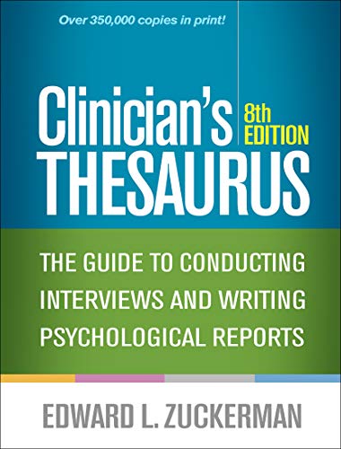 Edward L. Zuckerman Clinician's Thesaurus 8th Edition The Guide To Conducting Interviews And Writing Ps 0008 Edition; 
