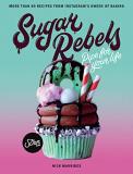 Nick Makrides Sugar Rebels Pipe For Your Life More Than 60 Recipes From In 
