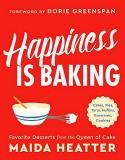 Dorie Greenspan Happiness Is Baking Cakes Pies Tarts Muffins Brownies Cookies F 