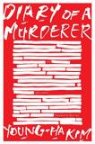 Young Ha Kim Diary Of A Murderer And Other Stories 