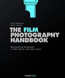 Chris Marquardt The Film Photography Handbook Rediscovering Photography In 35mm Medium And La 0002 Edition; 