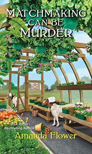 Amanda Flower/Matchmaking Can Be Murder