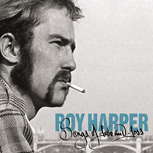 Roy Harper/Songs Of Love & Loss