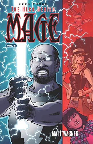 Matt Wagner Mage Book Three The Hero Denied Part Two (volume 6) 