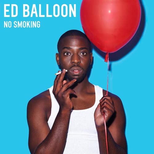 Ed Balloon/No Smoking@.