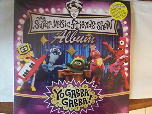 Yo Gabba Gabba!/The Super Music Friends Show Album