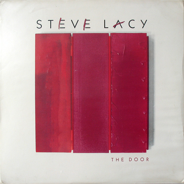 Steve Lacy/The Door