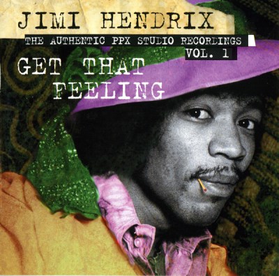 Jimi Hendrix/Get That Feeling