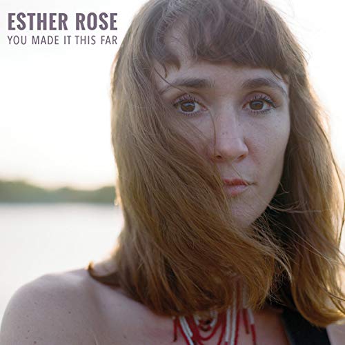Esther Rose/You Made It This Far@w/ download card
