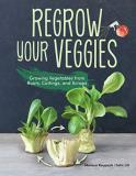 Melissa Raupach Regrow Your Veggies Growing Vegetables From Roots Cuttings And Scra 
