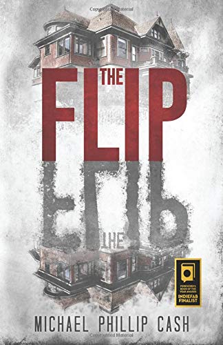 Michael Phillip Cash/The Flip