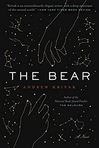 Andrew Krivak/The Bear