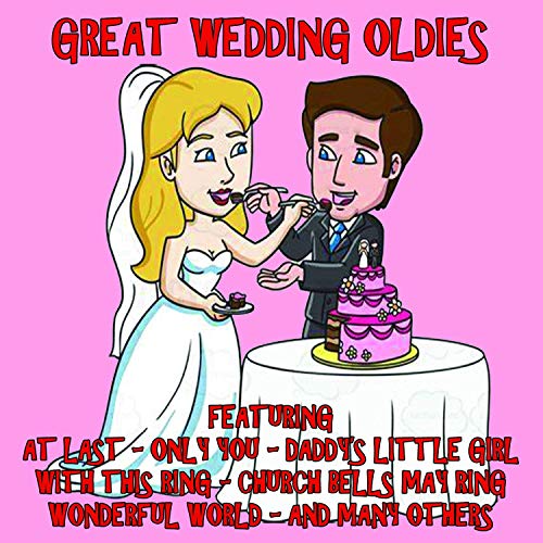 Great Wedding Oldies/Great Wedding Oldies@2 CD