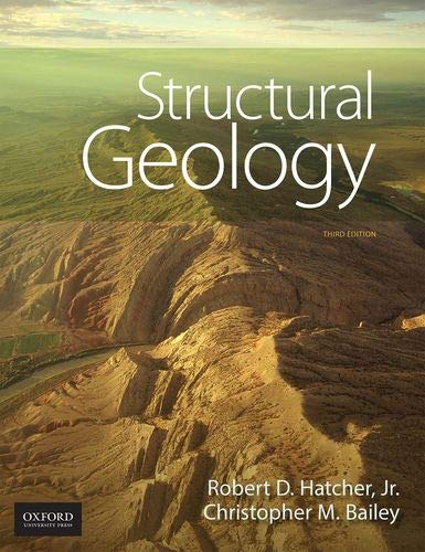Hatcher Robert D. Jr. Structural Geology Principles Concepts And Problems 0003 Edition; 