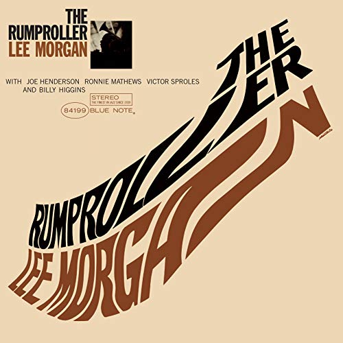 Lee Morgan/Rumproller