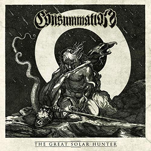 Consummation/The Great Solar Hunter