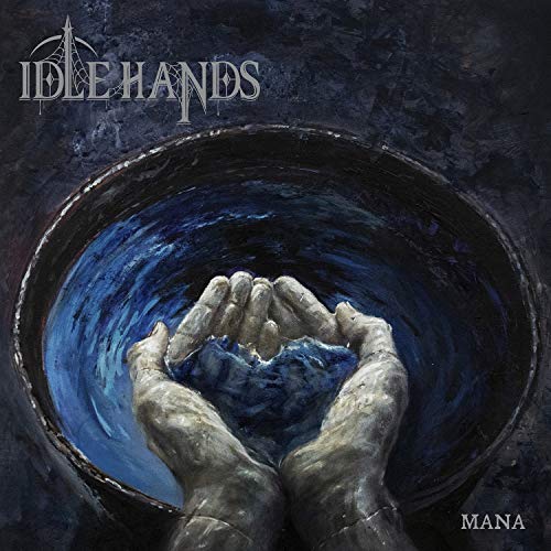 Idle Hands/Mana
