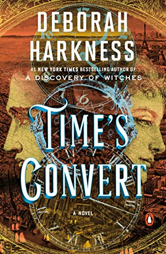 Deborah Harkness/Time's Convert@Reprint