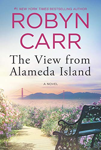 Robyn Carr/The View from Alameda Island