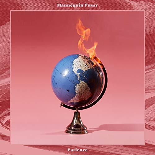 Mannequin Pussy/Patience