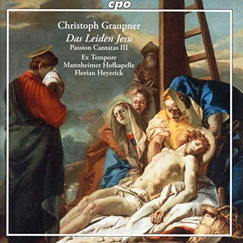 Graupner / Heyerick/Passion Cantatas 3