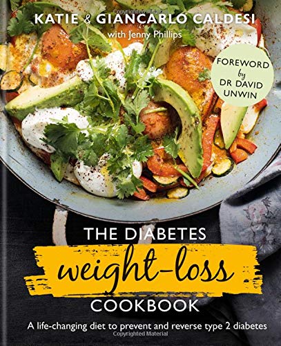Giancarlo Caldesi The Diabetes Weight Loss Cookbook A Life Changing Diet To Prevent And Reverse Type 